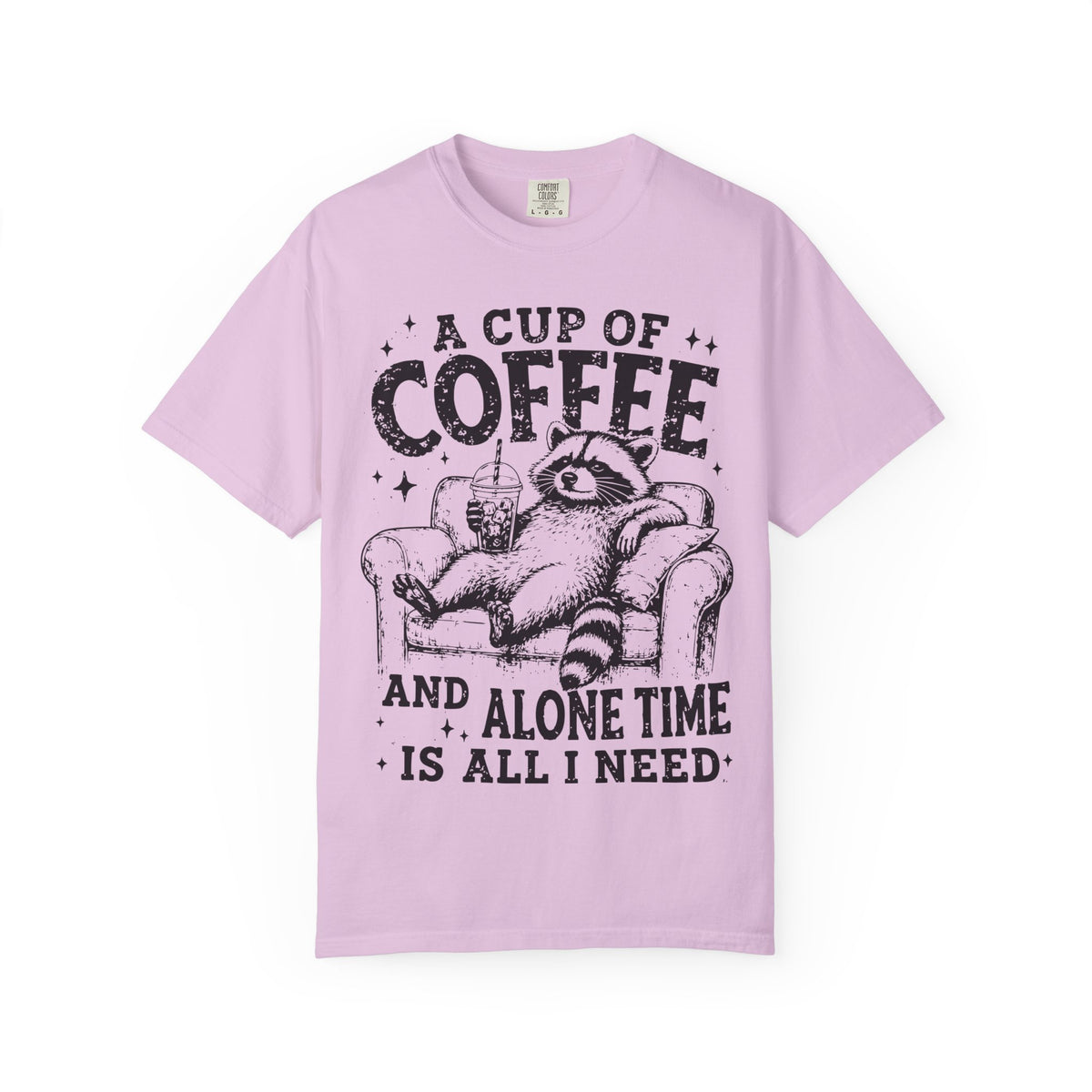 A Cup Of Coffee And Alone Time Is All I Need Raccoon T-Shirt