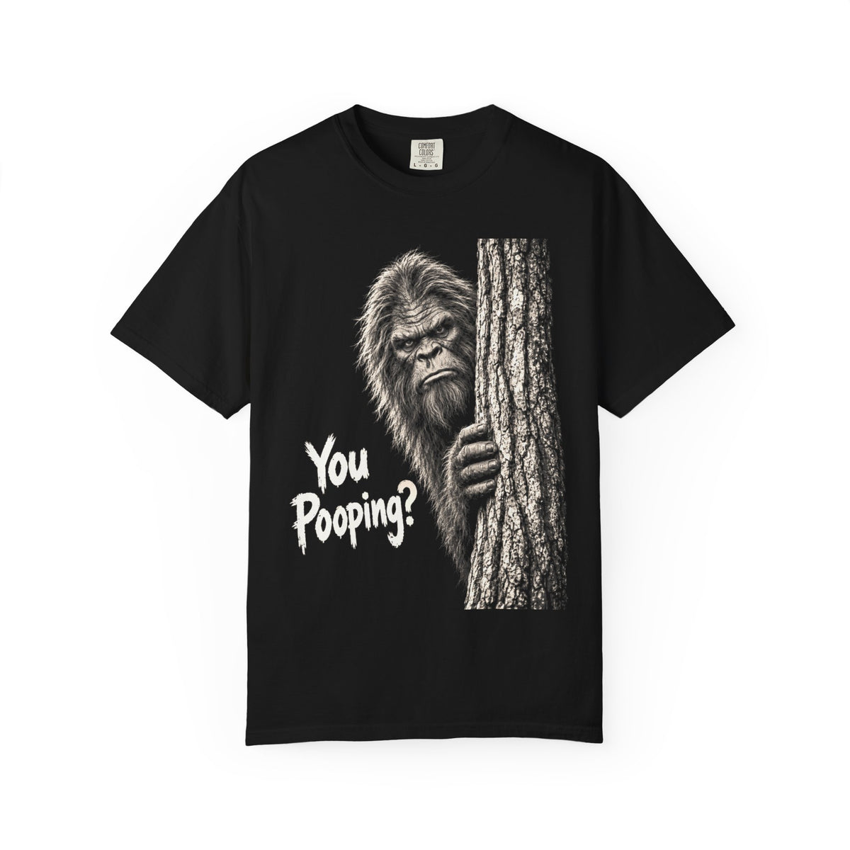 You Poopin Bigfoot Sasquatch T-Shirt