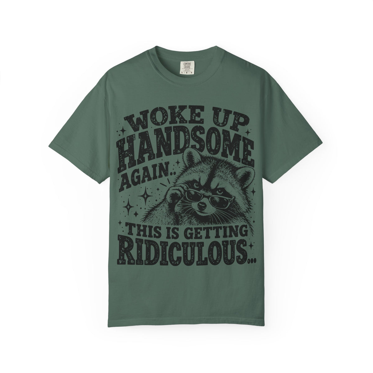 Woke Up Handsome Again T-Shirt
